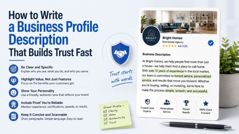 How to Write a Business Profile Description That Builds Trust Fast